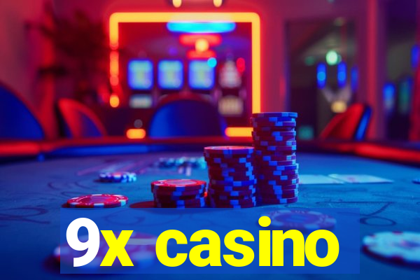 9x casino